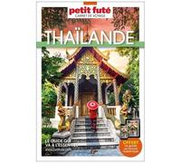 Thailande - Carnet De Voyage Petit Futé 2024