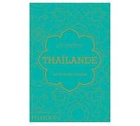 Jean-Pierre Gabriel – Thaïlande : Le livre de cuisine – Relié – Phaidon Press