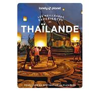 Thaïlande - Les meilleures expériences - 1ed