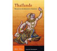 Thaïlande, ressources documentaires françaises - LES INDES SAVANTES - Indes Savantes - broché - Etude