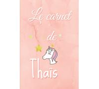 Thaïs Mon journal intime: Le journal intime de Thaïs