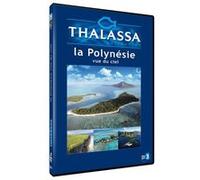 Thalassa La Polynésie Vue du ciel DVD E