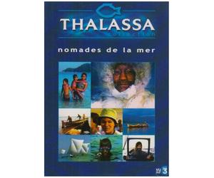 Thalassa : Nomades de la mer