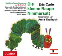 Thalbach,Anna - Die Kleene Raupe Nimmersatt.Berlinerisch