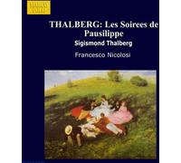 Thalberg, S. - Soirees De Pausilippe/24 Pense