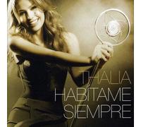 Thalia - Habitame Siempre