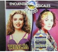 THALIA Y ALEJANDRA GUZMAN - Encuentros Musicales Del 2000 (UK Import)