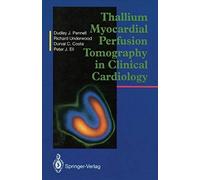 Thallium Myocardial Perfusion Tomography In Clinical Cardiology