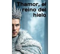 Thamor, el reino del hielo (edición premium)