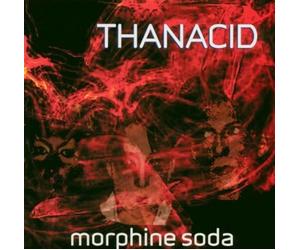 Thanacid - Morphine Soda