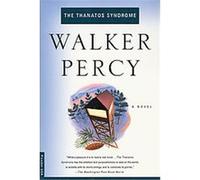 Thanatos Syndrome Walker Percy (Auteur)