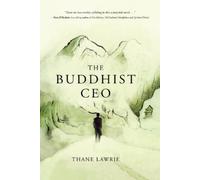 Thane Lawrie The Buddhist CEO (Poche)