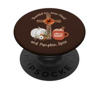 Thank for Jesus Christ and Pumpkin Spice Christian Faith PopSockets PopGrip Adhésif