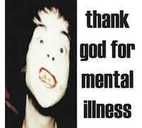 Thank God for Mental Illness/180g Yellow Coloured Vinyl +MP3