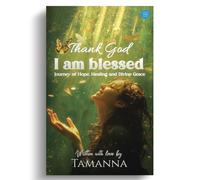 Thank God I am blessed