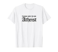Thank God I'm an Athée (Drôle) T-Shirt
