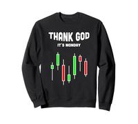 Thank God Its Monday Stock Trader Forex Chandelier Sweatshirt