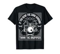 Thank The Drummer Drums Player Musicien Drumming Expert T-Shirt