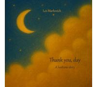 Thank you, day: A bedtime story