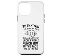 Thank You for Being My Uncle If I Had A Different Uncle I Coque pour iPhone 12 Mini