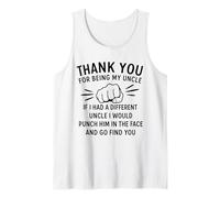 Thank You for Being My Uncle If I Had A Different Uncle I Débardeur