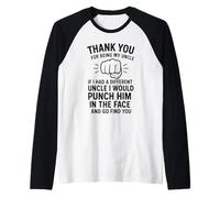 Thank You for Being My Uncle If I Had A Different Uncle I Manche Raglan