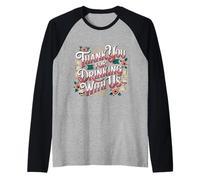 Thank You for Drinking with Us Amitié de célébration - Manche Raglan
