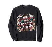 Thank You for Drinking with Us Amitié de célébration - Sweatshirt