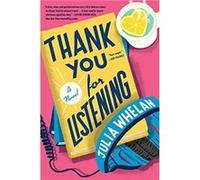 Julia Whelan – Thank You for Listening – Roman – Poche
