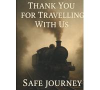 Thank You for Travelling With Us: A Railway-Themed Memorial Guest Book