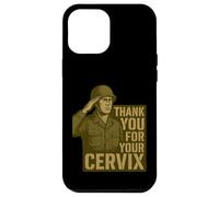 Thank You for Your Cervix - Humour Militaire rétro Coque pour iPhone 12 Pro Max