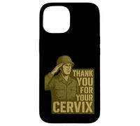 Thank You for Your Cervix - Humour Militaire rétro Coque pour iPhone 15