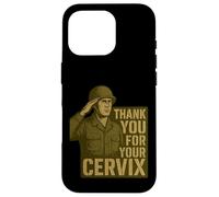 Thank You for Your Cervix - Humour Militaire rétro Coque pour iPhone 16 Pro