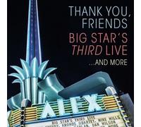 Thank You, Friends: Big Star's Third Live... And More [CD/DVD] [Digipak]