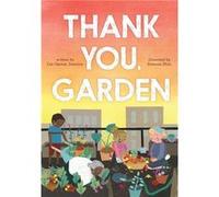 Thank You Garden by Liz Garton Scanlon Liz Garton Scanlon (Auteur)