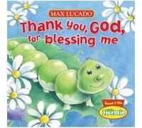 Thank You God For Blessing Me by Max Lucado Max Lucado (Auteur)