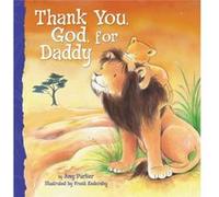 Thank You God For Daddy by Amy Parker Amy Parker (Auteur)