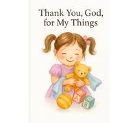 Thank You, God, for My Things