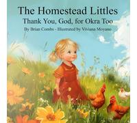 Thank You, God, for Okra Too: The Homestead Littles