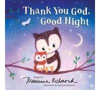 Thank You God, Good Night