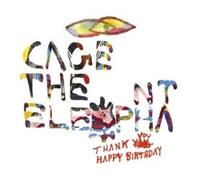 Thank You Happy Birthday by Cage The Elephant [VINYL] NEUF