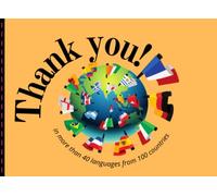 Thank you ! in more than 40 languages from 100 countries: Merci , Gracias , Danke....Say Thank you in all languages !