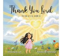 Thank You Lord For Your Gifts All Around Us