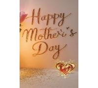 Thank You, Mom: For Everything You Do