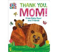 Thank You, Mom! from Baby Bear and Friends (World of Eric Carle) - Eric Carle - Odd Dot - ebook (ePub) - Livre
