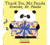 Thank You, Mr. Panda / Gracias, Sr. Panda (Scholastic Bilingual)