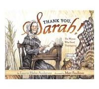 Thank You Sarah Thank You Sarah by Laurie Halse Anderson & Illustrated by Matt Faulkner Laurie Halse Anderson, Matt Faulkner (Auteur)