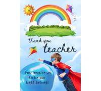 Thank You Teacher notebook: A heartfelt tribute to the educators who inspire us daily.