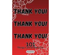 Thank you Thank you Thank you: Daily Gratitude Notebook with Prompts for 202 Days | A Simple Daily Practice to Inspire Positivity | A perfect gift for friends or family | 6x9 202 pages