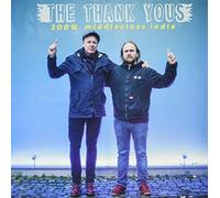 Thank Yous - 100% Middleclass Indie [Import]